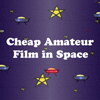 Cheap Amateur Film in Space