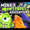 Monsters Inc.: Mikes Monstrous Adventure